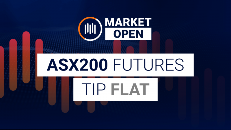 The words "Market Open ASX 200 Futures Tip FLAT" appear stacked atop one another next to ASX today company iconography.
